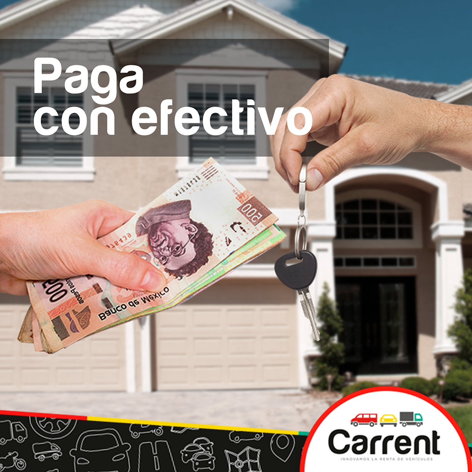 ¡Ahora tus pagos los puedes realizar en efectivo! En Carrent siempre tenemos más de una opción.