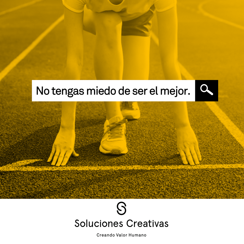 Piensa en ser el número uno y no el segundo.
solucionescreativas.mx