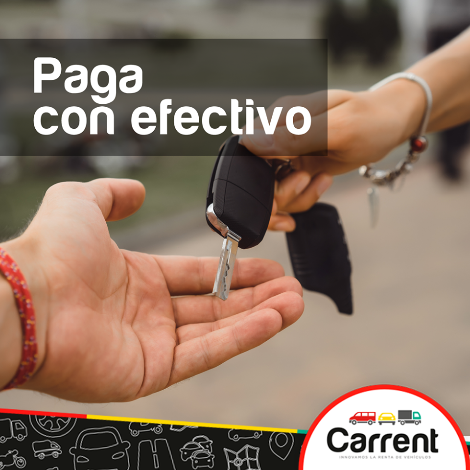 ¡Ahora tus pagos los puedes realizar en efectivo! En Carrent siempre tenemos más de una opción.